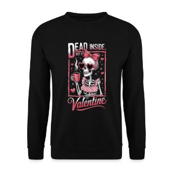 Dead inside but it's Valentine - Unisex Sweatshirt - black - Front - Alina (178cm) & Michal (187cm)