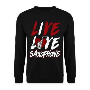 Saxophone Live Love Saxophone - Unisex Pullover - Schwarz - Vorne - Alina (178cm) & Michal (187cm)