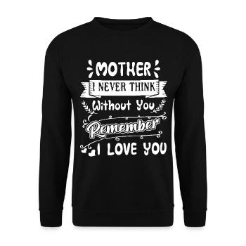 Mother's Day I Never Think Without You - Unisex Sweatshirt - black - Front - Alina (178cm) & Michal (187cm)