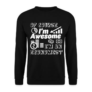 Economist I am An Awesome Economist - Unisex Sweatshirt - black - Front - Alina (178cm) & Michal (187cm)