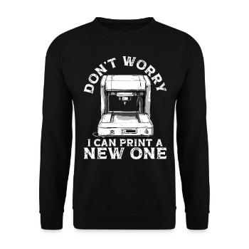 Don't worry, I can print a new one - Unisex Sweatshirt - black - Front - Alina (178cm) & Michal (187cm)