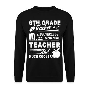 6th Grade Teacher 6th Grade Teacher Cooler - Unisex Sweatshirt - black - Front - Alina (178cm) & Michal (187cm)