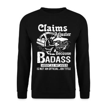 Claim Adjuster Is Not An Official Job Title - Unisex Sweatshirt - black - Front - Alina (178cm) & Michal (187cm)