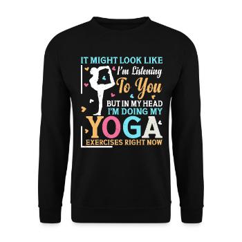 but in my head I'm doing my yoga exercises right - Unisex Sweatshirt - black - Front - Alina (178cm) & Michal (187cm)
