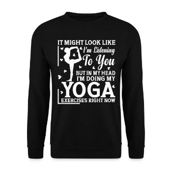 But in my head I'm doing my yoga exercises right - Unisex Sweatshirt - black - Front - Alina (178cm) & Michal (187cm)