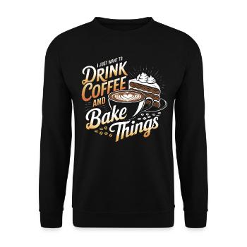 Drink Coffee and Bake Baking Baker Bakery Bakers - Unisex Pullover - Schwarz - Vorne - Alina (178cm) & Michal (187cm)