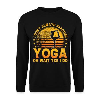 Yoga Lover - I don't always practise yoga oh wait - Unisex Pullover - Schwarz - Vorne - Alina (178cm) & Michal (187cm)