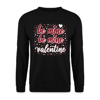 Be Mine Valentinstag Romantisches Outfit mit Herz - Unisex Pullover - Schwarz - Vorne - Alina (178cm) & Michal (187cm)