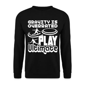 Ultimate Frisbee Gravity Is Overrated - Unisex Sweatshirt - black - Front - Alina (178cm) & Michal (187cm)