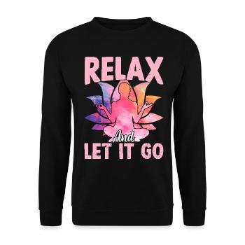 Relax and let it go - Funny Yoga Sayings - Unisex Sweatshirt - black - Front - Alina (178cm) & Michal (187cm)