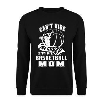 Basketball I am A Crazy Basketball Mom - Unisex Sweatshirt - black - Front - Alina (178cm) & Michal (187cm)