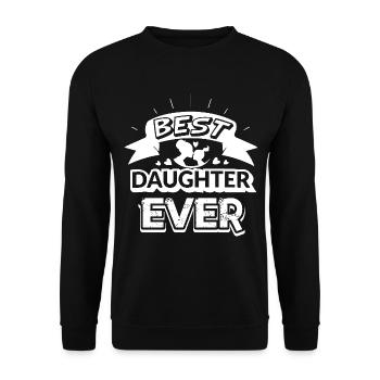 Daughter Best Daughter Ever - Unisex Sweatshirt - black - Front - Alina (178cm) & Michal (187cm)