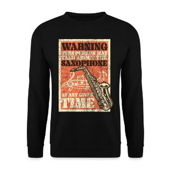 Saxophone Warning This Person May - Unisex Sweatshirt - black - Front - Alina (178cm) & Michal (187cm)