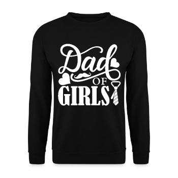 Father's Day Dad Of Girls - Unisex Sweatshirt - black - Front - Alina (178cm) & Michal (187cm)