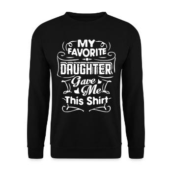 Father's Day My Favorite Daughter Loves Me - Unisex Sweatshirt - black - Front - Alina (178cm) & Michal (187cm)
