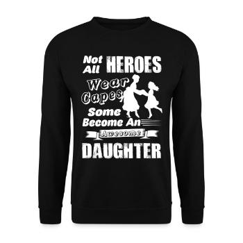 Mother's Day My Daughter My Hero - Unisex Sweatshirt - black - Front - Alina (178cm) & Michal (187cm)