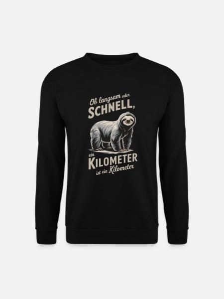 Egal ob langsam oder schnell, - Unisex Pullover - Schwarz