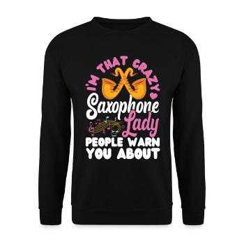 Saxophone I'm That Crazy Saxophone - Unisex Pullover - Schwarz - Vorne - Alina (178cm) & Michal (187cm)