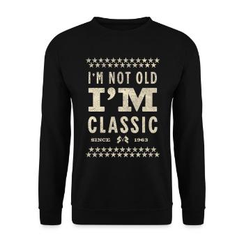 I'm Not Old I'm Classic 1963 Gift Idea - Unisex Sweatshirt - black - Front - Alina (178cm) & Michal (187cm)