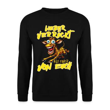 Giraffe Better crazy than one of you - Unisex Sweatshirt - black - Front - Alina (178cm) & Michal (187cm)