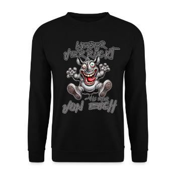 Rhino Mieux vaut être fou que l'un d'entre vous - Sweat-shirt Unisexe - noir - Devant - Alina (178cm) & Michal (187cm)