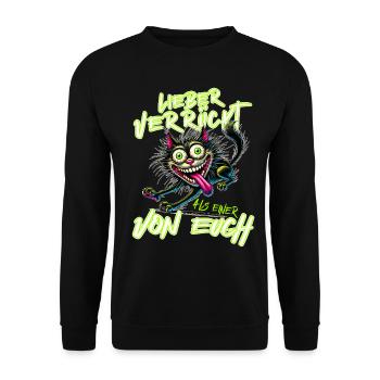 Katze Lieber verrückt als einer von euch - Unisex Pullover - Schwarz - Vorne - Alina (178cm) & Michal (187cm)