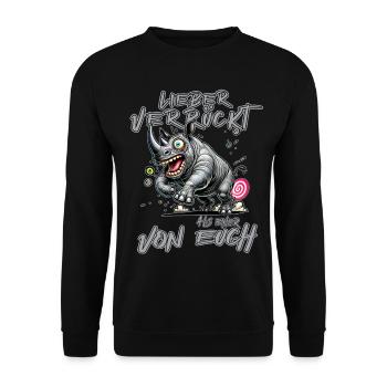 Crazy Rhino Better crazy than one of e - Unisex Sweatshirt - black - Front - Alina (178cm) & Michal (187cm)
