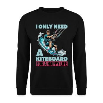 Kiteboarding I Only Need A Kiteboarding Surfing - Unisex Pullover - Schwarz - Vorne - Alina (178cm) & Michal (187cm)