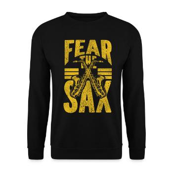 Saxophones Pun Fear The Sax - Unisex Sweatshirt - black - Front - Alina (178cm) & Michal (187cm)