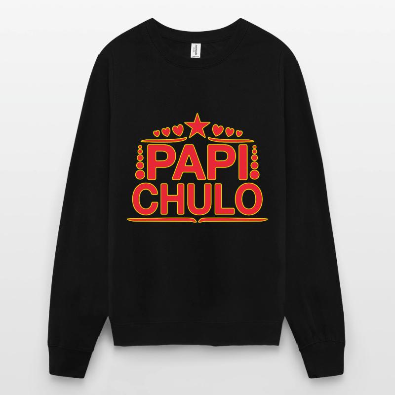 Papi Chulo - Latino Style Design Unisex Sweatshirt