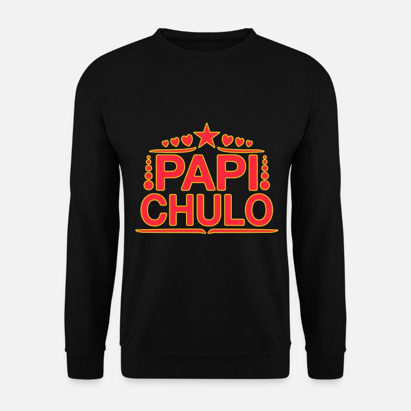 Papi Chulo - Latino Style Design - Sweat-shirt Unisexe - noir