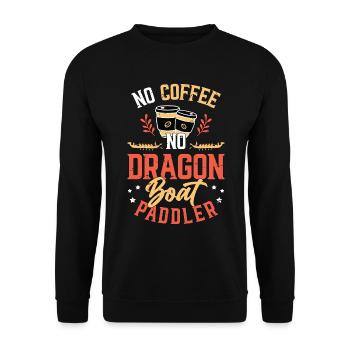 Dragon Bateau Pas de Café Pas de Paddle Amateur de Café - Sweat-shirt Unisexe - noir - Devant - Alina (178cm) & Michal (187cm)