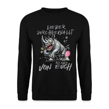 Nashorn Lieber durchgeknallt als einer von euch - Unisex Pullover - Schwarz - Vorne - Alina (178cm) & Michal (187cm)