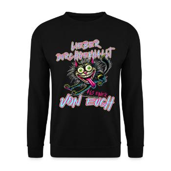 Katze Lieber durchgeknallt als einer von euch - Unisex Pullover - Schwarz - Vorne - Alina (178cm) & Michal (187cm)