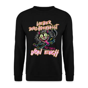 Verrückte Katze Lieber durchgeknallt als einer von - Unisex Pullover - Schwarz - Vorne - Alina (178cm) & Michal (187cm)