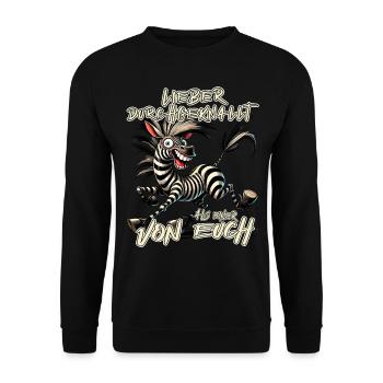 Zebra Lieber durchgeknallt als einer von euch - Unisex Pullover - Schwarz - Vorne - Alina (178cm) & Michal (187cm)