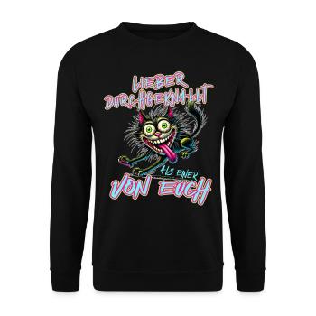 Verrückte Katze Lieber durchgeknallt als einer von - Unisex Pullover - Schwarz - Vorne - Alina (178cm) & Michal (187cm)