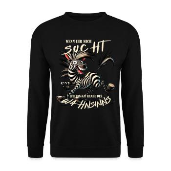 Zèbre fou Si tu me cherches Folie - Sweat-shirt Unisexe - noir - Devant - Alina (178cm) & Michal (187cm)