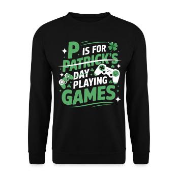 Gaming Shamrock P is for Patrick's Day Gamer men - Unisex Sweatshirt - black - Front - Alina (178cm) & Michal (187cm)
