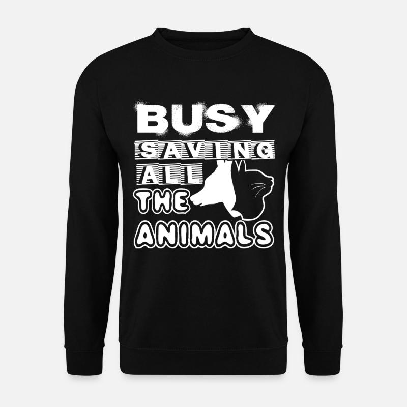 Veterinarian Veterinarians Save Animals - Unisex Sweatshirt - black