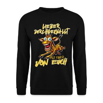 Verrückte Giraffe Lieber durchgeknallt als einer v - Unisex Pullover - Schwarz - Vorne - Alina (178cm) & Michal (187cm)