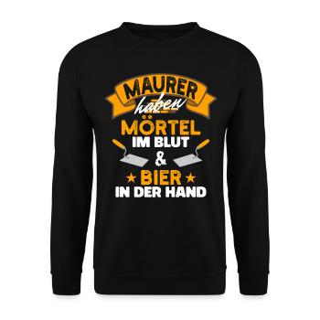 Maurer Haben Mörtel Im Blut Und Bier In Der Hand - Unisex Pullover - Schwarz - Vorne - Alina (178cm) & Michal (187cm)
