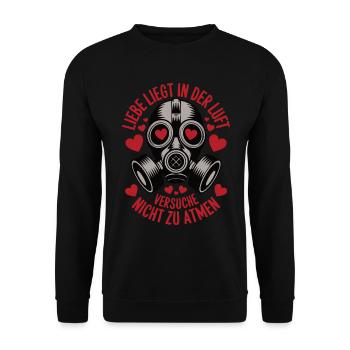 Liebe liegt in der Luft, versuch nicht zu atmen - Unisex Pullover - Schwarz - Vorne - Alina (178cm) & Michal (187cm)