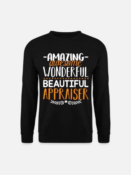 Appraiser Amazing Appraiser - Unisex Sweatshirt - black