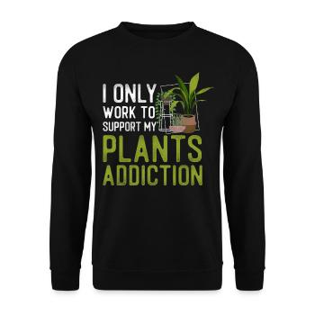 Plant Lover Gardening I Only Work - Unisex Sweatshirt - black - Front - Alina (178cm) & Michal (187cm)