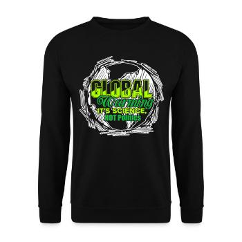 Earth Day Global Warming Is Science - Unisex Sweatshirt - black - Front - Alina (178cm) & Michal (187cm)