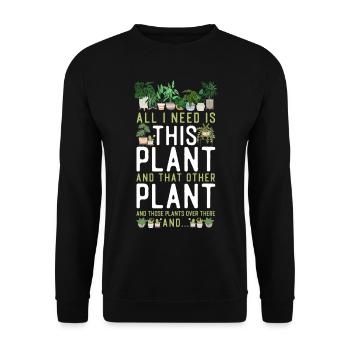 Plant Lover Gardening All I Need - Unisex Sweatshirt - black - Front - Alina (178cm) & Michal (187cm)
