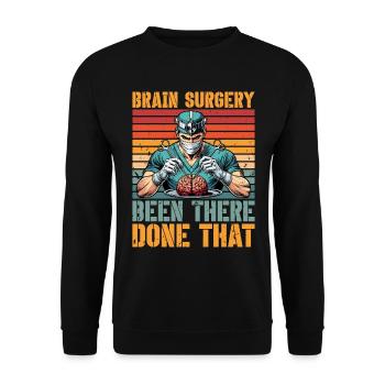 Neurosurgeon Brain Surgery Been There Neurologist - Unisex Sweatshirt - black - Front - Alina (178cm) & Michal (187cm)