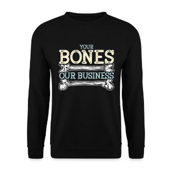 Orthopedic Surgeon Your Bones Our Business Doctor - Unisex Sweatshirt - black - Front - Alina (178cm) & Michal (187cm)