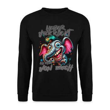 Mieux vaut être fou que l’un d’entre vous – éléphant - Sweat-shirt Unisexe - noir - Devant - Alina (178cm) & Michal (187cm)